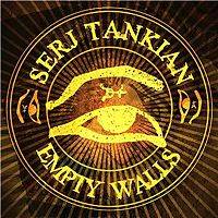 Serj Tankian : Empty Walls